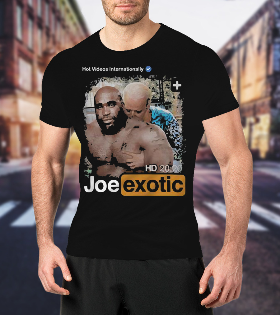 Hot Videos Internationally HD 20 20 Joe Exotic T-Shirt