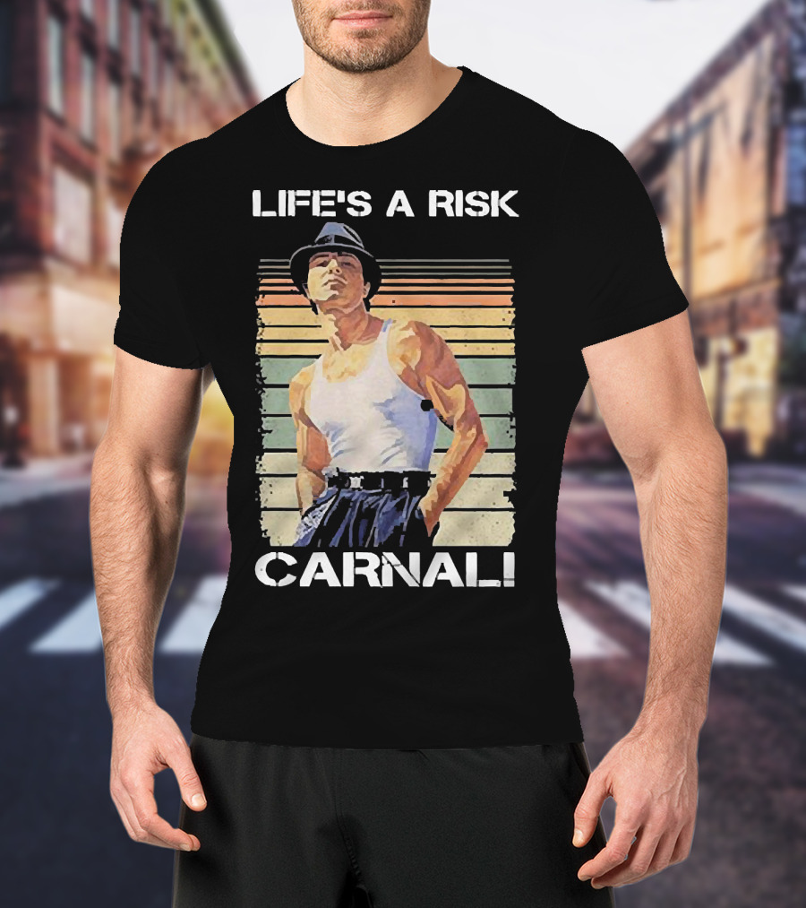 Life’s A Risk Carnal Vintage T-Shirt