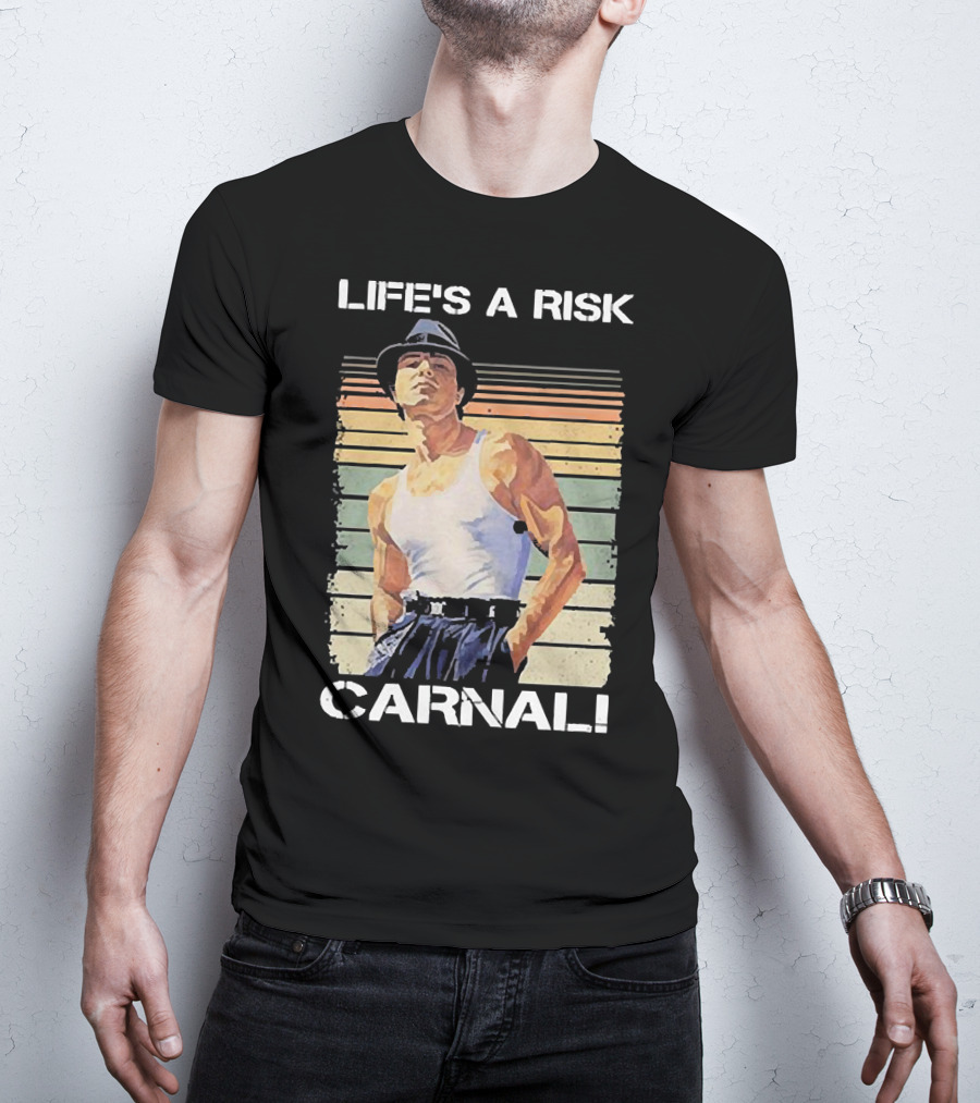 Life’s A Risk Carnal Vintage T-Shirt