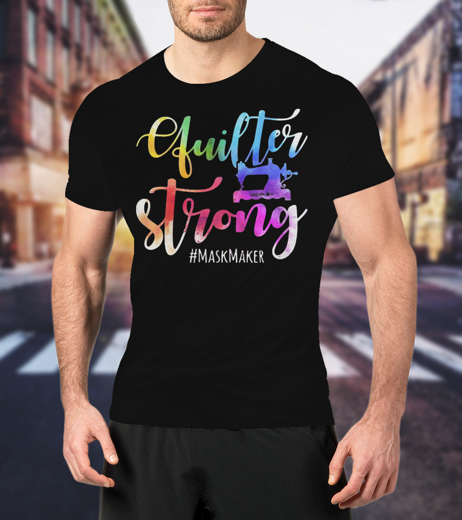 Quilter Strong MaskMaker Sewing Machine Rainbow T-Shirt