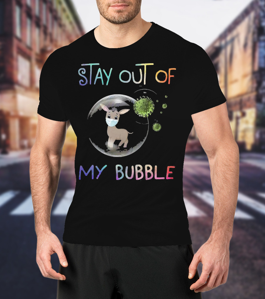 Stay Out Of My Bubble Fawn Wearing Mask Inside Bubble With Virus Particles T-Shirt
