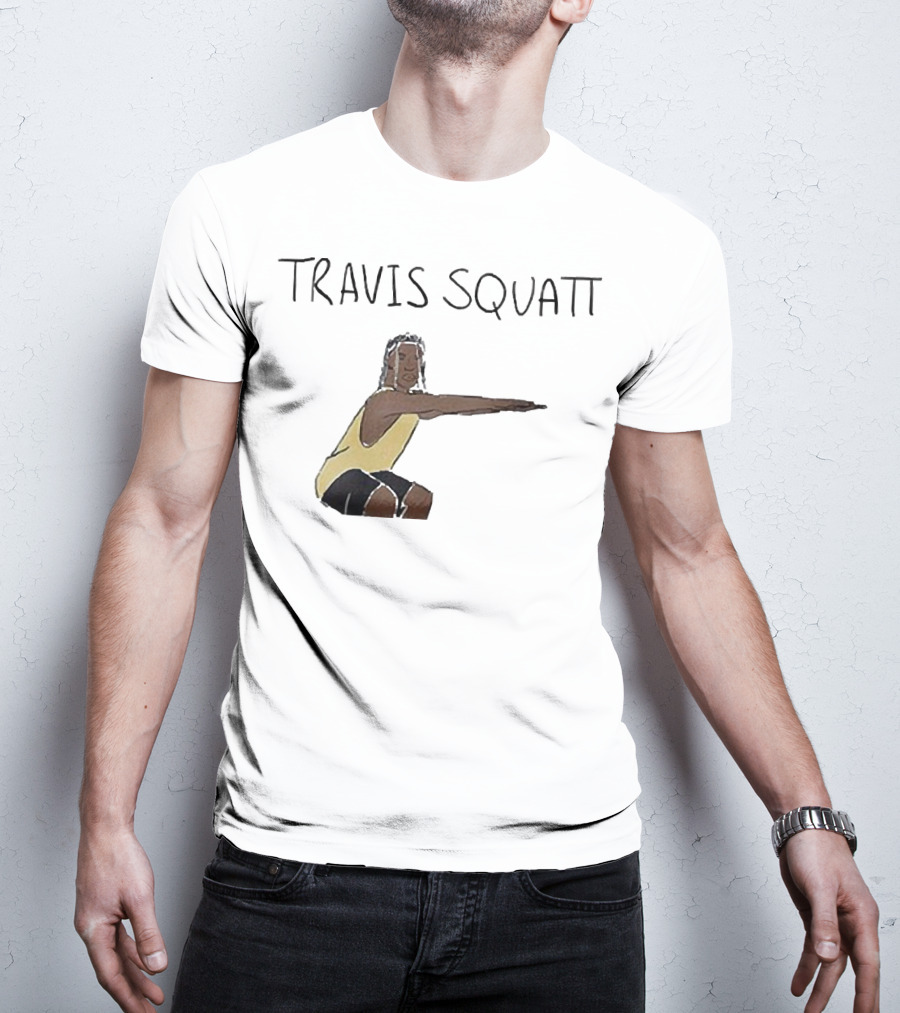 Travis Scott Squatt Fitness Parody Workout Humor T-Shirt