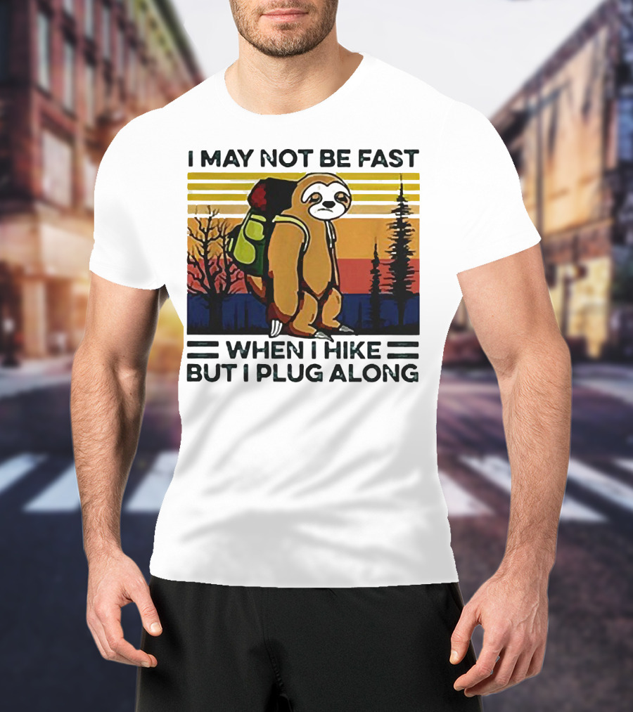 I May Not Be Fast When I Hike But I Plug Along Sloth Retro Forest Scene T-Shirt