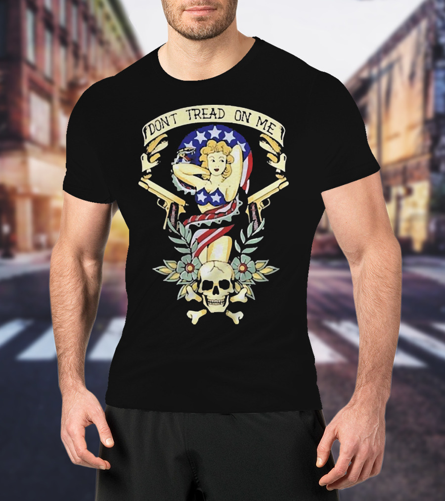 DONT TREAD ON ME Americana Pin-Up Skull Crossbones Dual Pistols Stars Stripes Wings Laurel T-Shirt