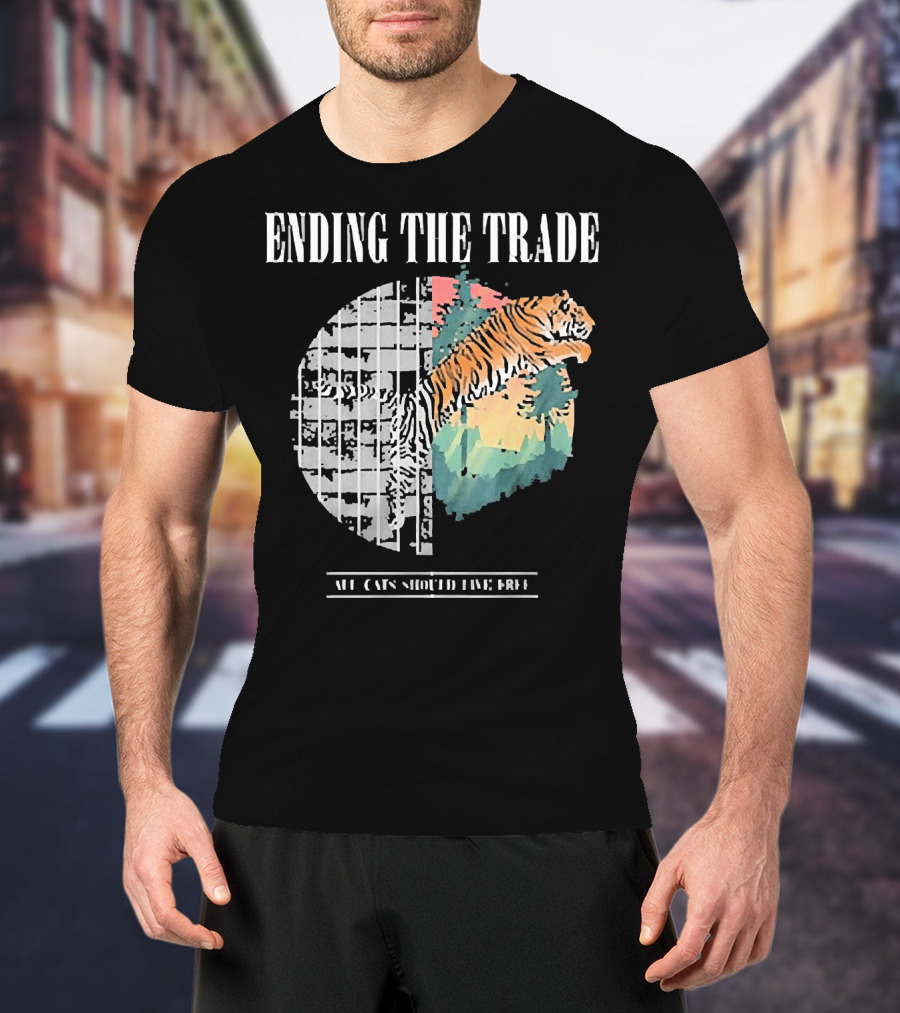 Ending The Trade All Cats Should Live Free Tiger Leaping From Bars T-Shirt