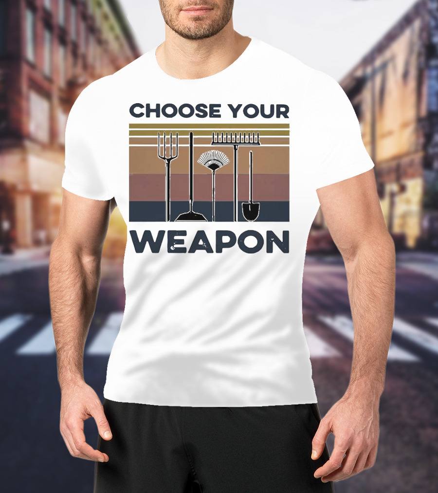 Choose Your Weapon Farmer Tools T-Shirt