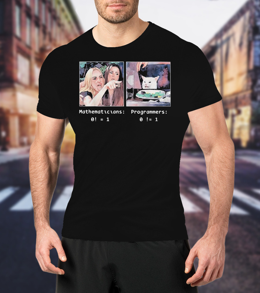 Mathematicians 0 = 1 Yelling At Programmers 0 = 1 Meme T-Shirt