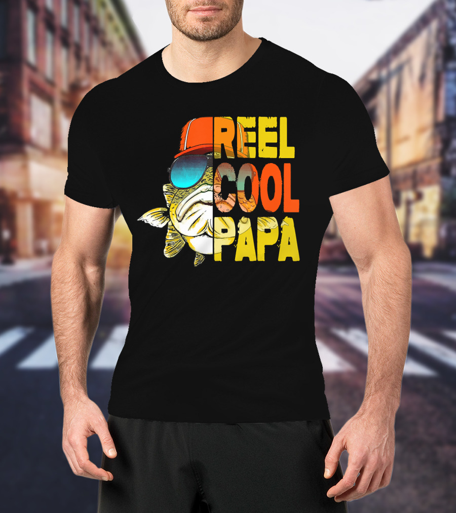 Fathers Day Fishing Reel Cool Papa Fish Wearing Hat Sunglasses T-Shirt