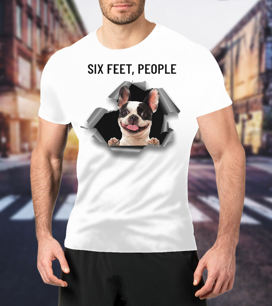 French Bulldog Breaking Through Six Feet People Ripper T-Shirt
