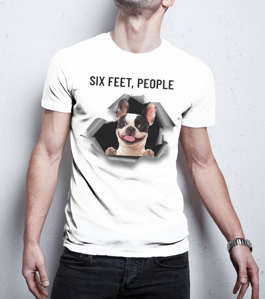 French Bulldog Breaking Through Six Feet People Ripper T-Shirt