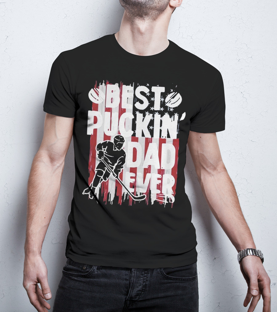Best Puckin Dad Ever Hockey American Flag Player T-Shirt