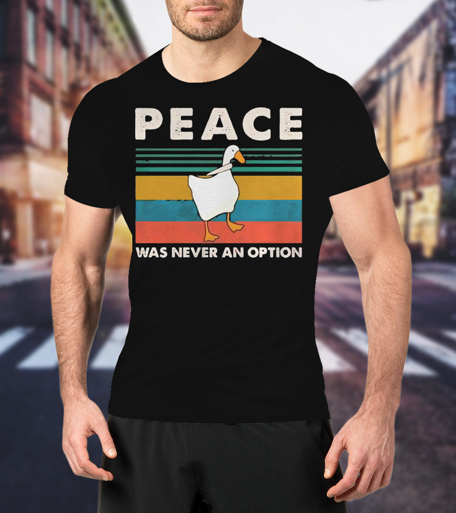 Peace Was Never An Option Goose Walking On Colorful Stripes T-Shirt