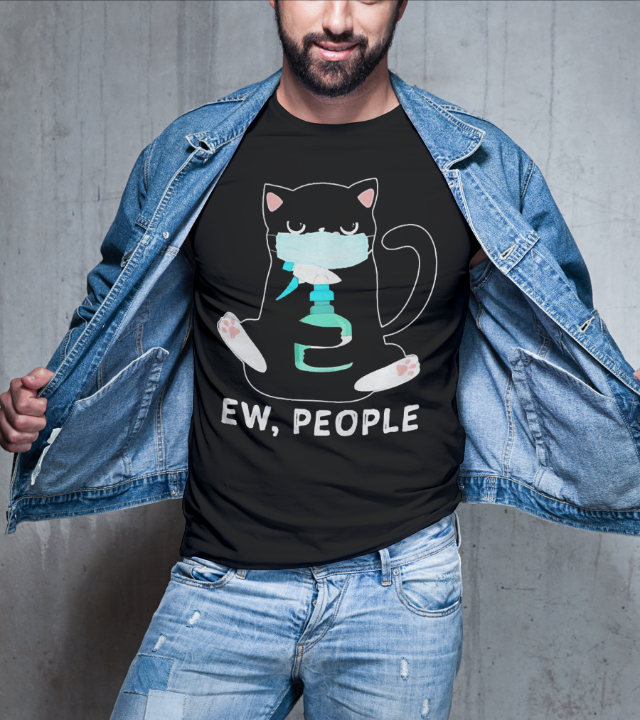 Ew People Black Cat Wearing Face Mask And Holding Sanitizer T-Shirt