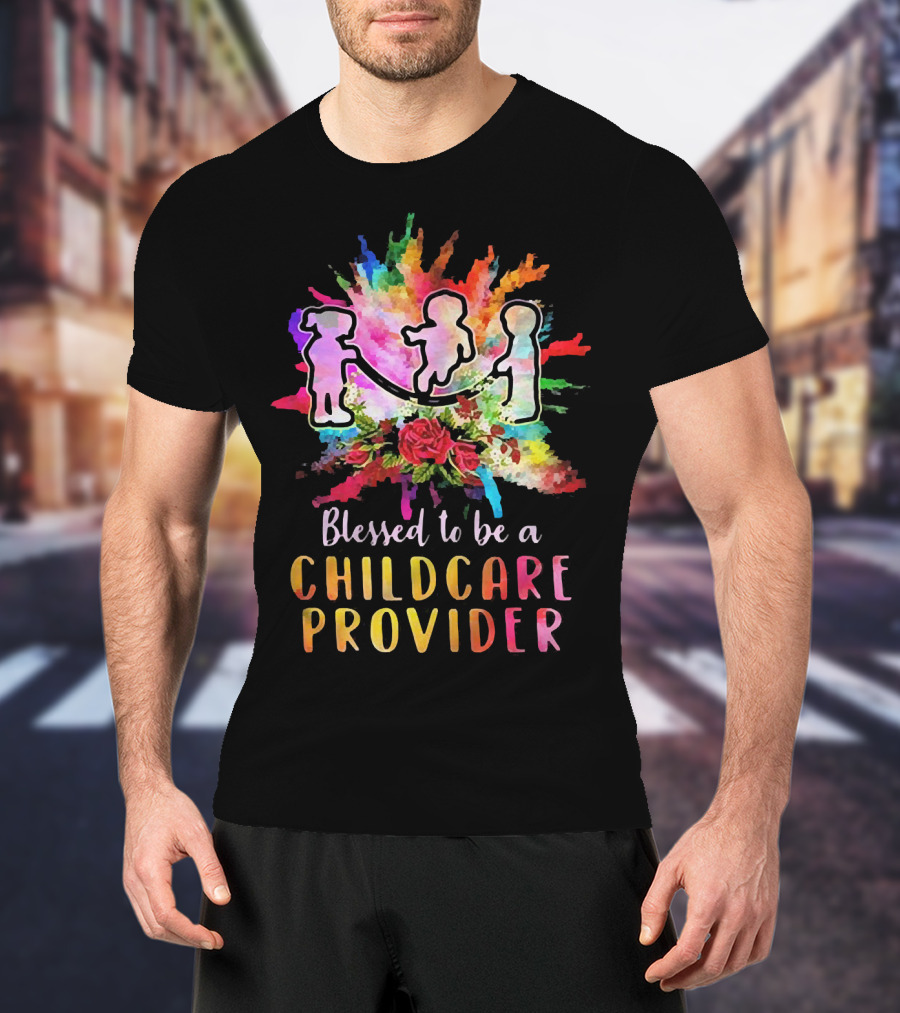 Blessed To Be A Childcare Provider Colorful Silhouette With Floral Background T-Shirt