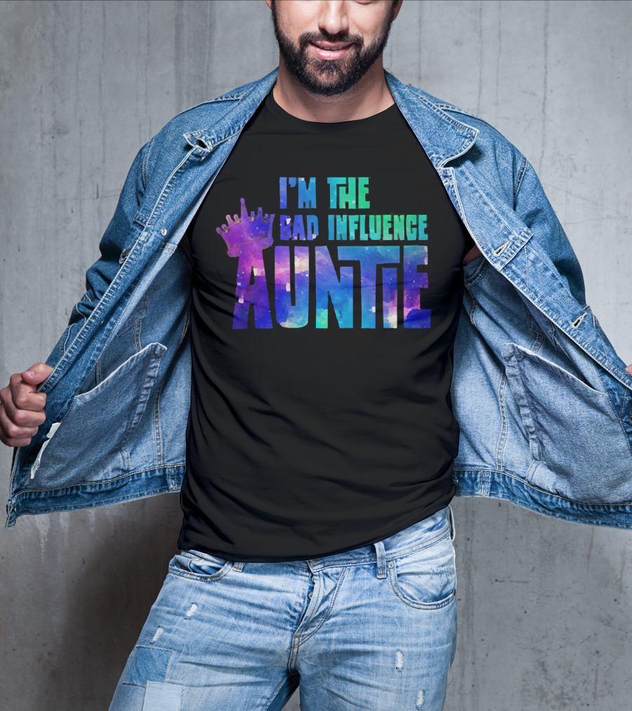I’m The Bad Influence Auntie Crown Watercolor T-Shirt