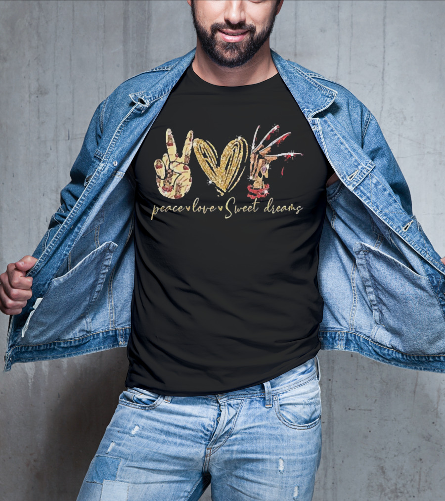 Peace Love Sweet Dreams Freddy Krueger Claw T-Shirt