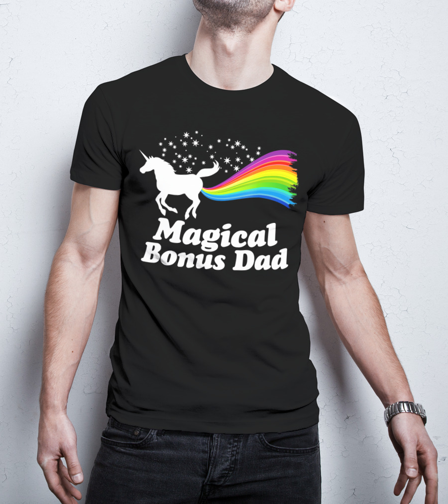 Magical Bonus Dad Unicorn With Rainbow And Stars T-Shirt