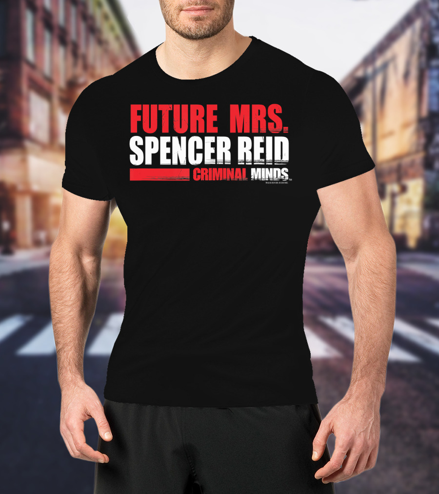 Future Mrs. Spencer Reid Criminal Minds T-Shirt