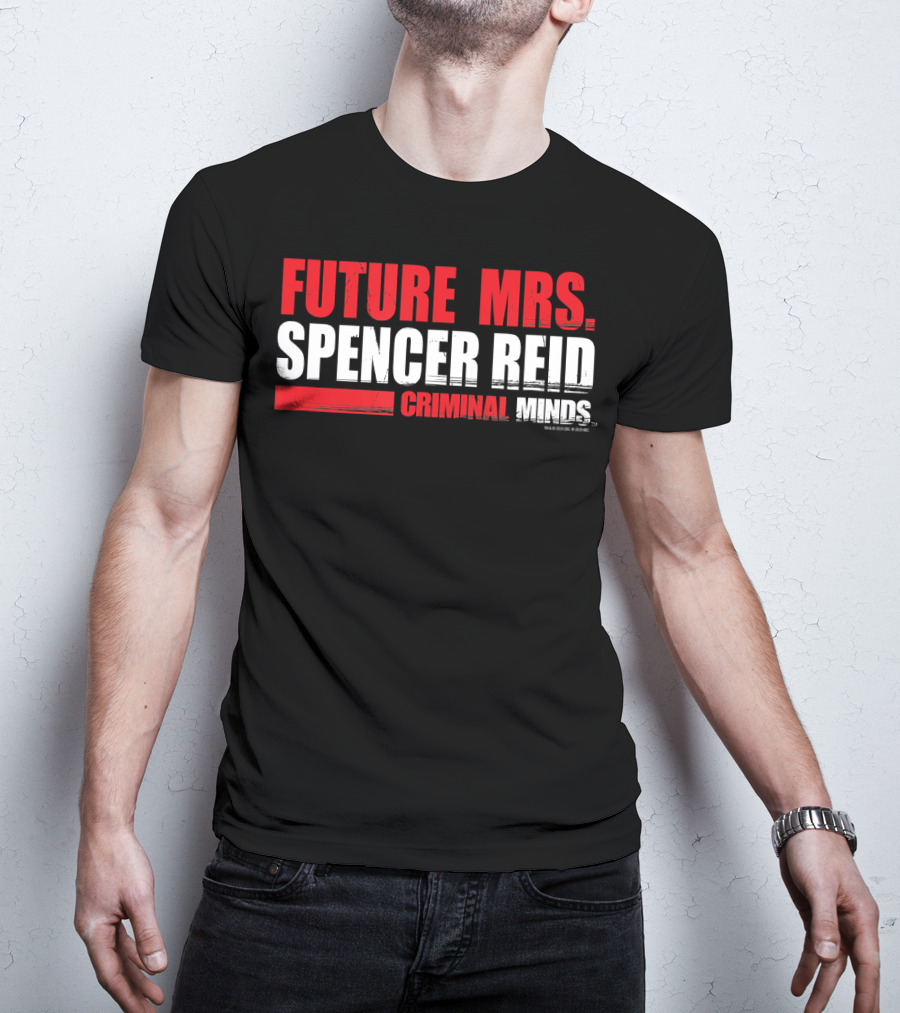 Future Mrs. Spencer Reid Criminal Minds T-Shirt
