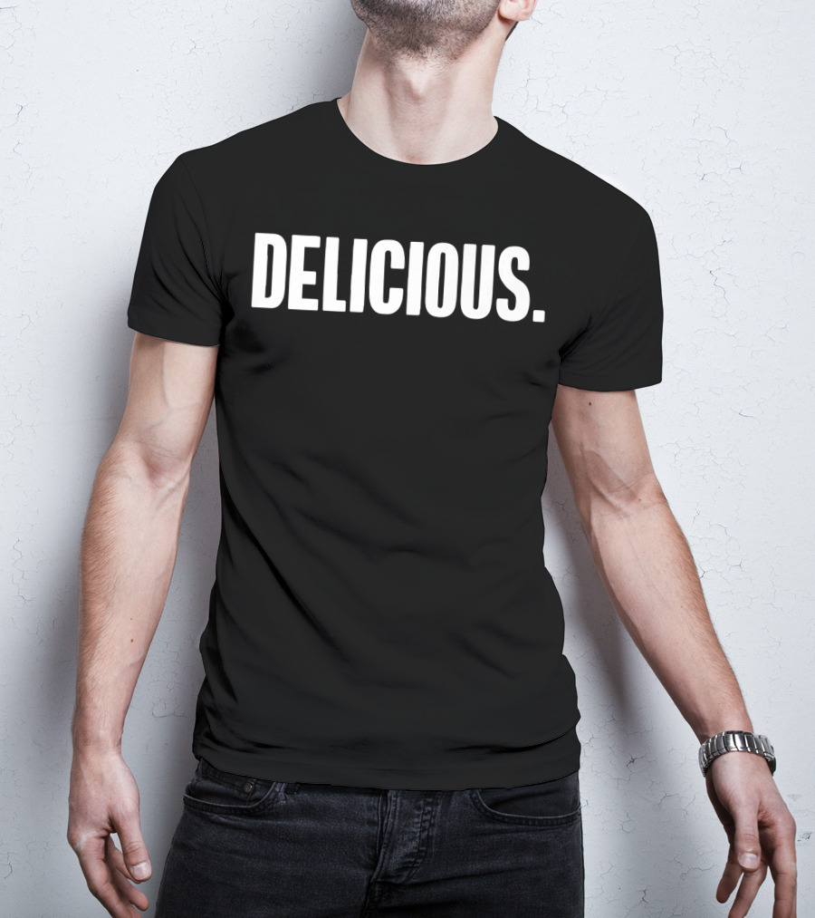 Delicious Cute The Delicious Text T-Shirt