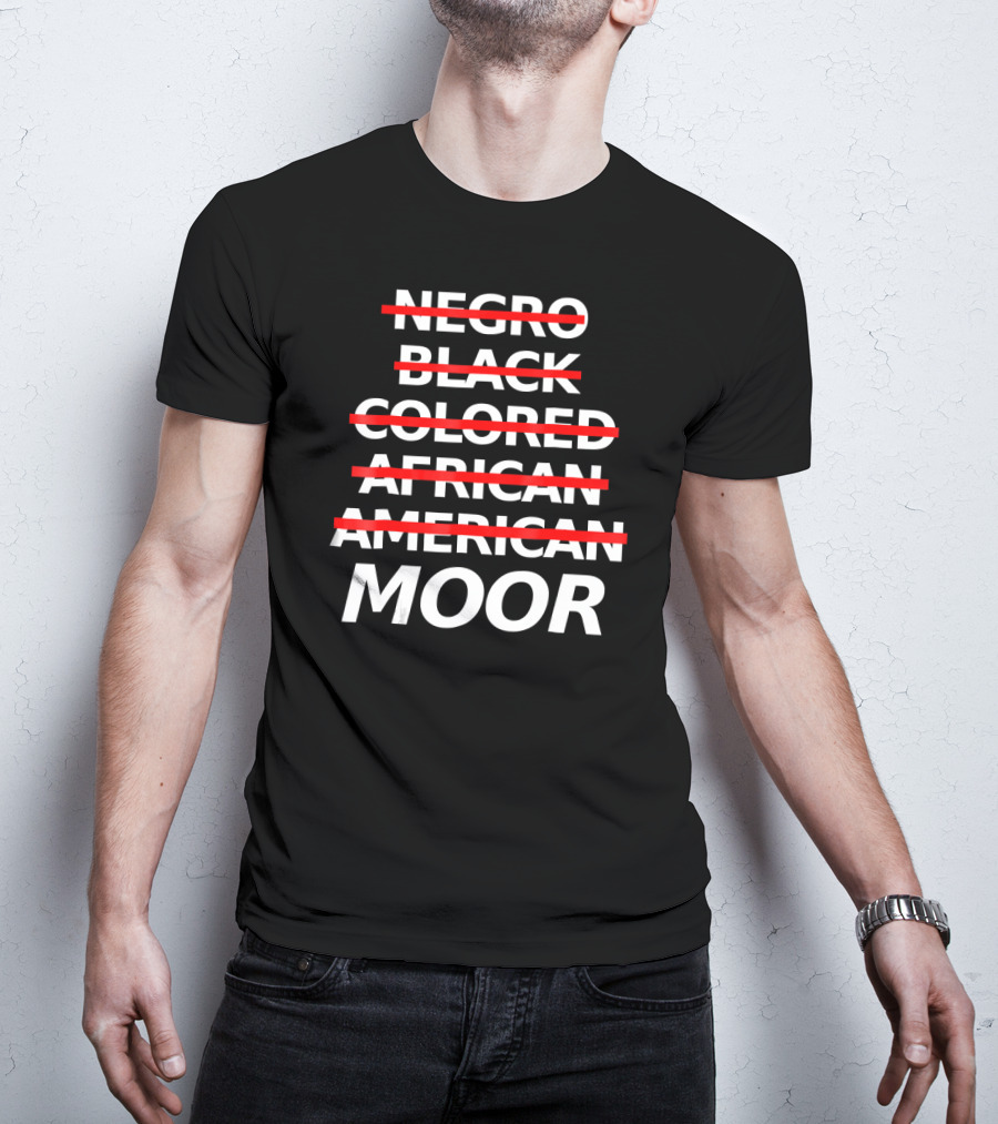 Moorish American Negro Black Colored African American Moor T-Shirt