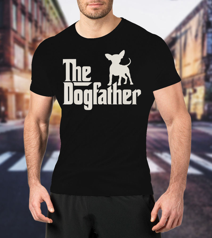 The Dogfather Chihuahua Funny Dog Owner Black T-Shirt