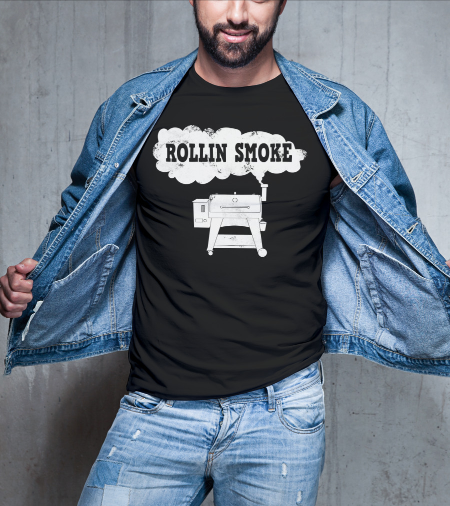 Rollin Smoke Funny Pellet Smoker BBQ Pit Grill For Meat Smoking Lover T-Shirt
