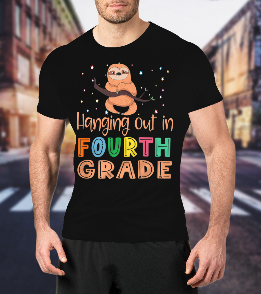 Hanging Out In Fourth Grade Back To School Sloth T-Shirt