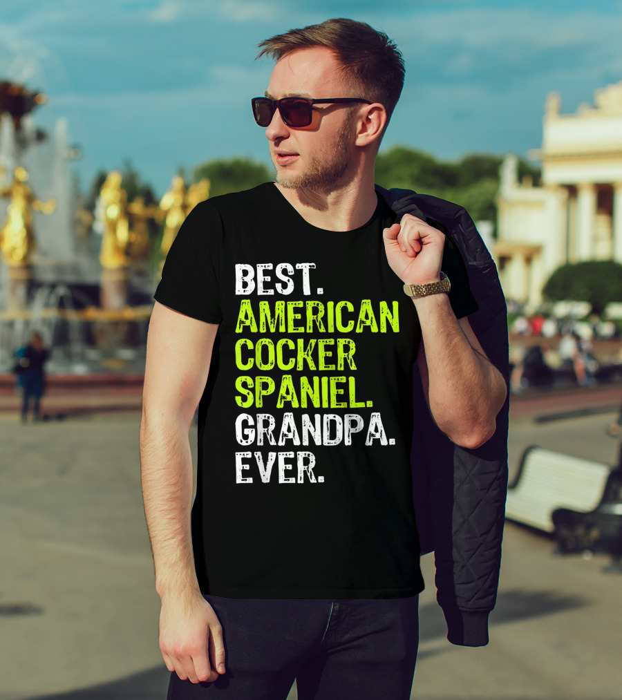 Best American Cocker Spaniel Grandpa Ever T-Shirt