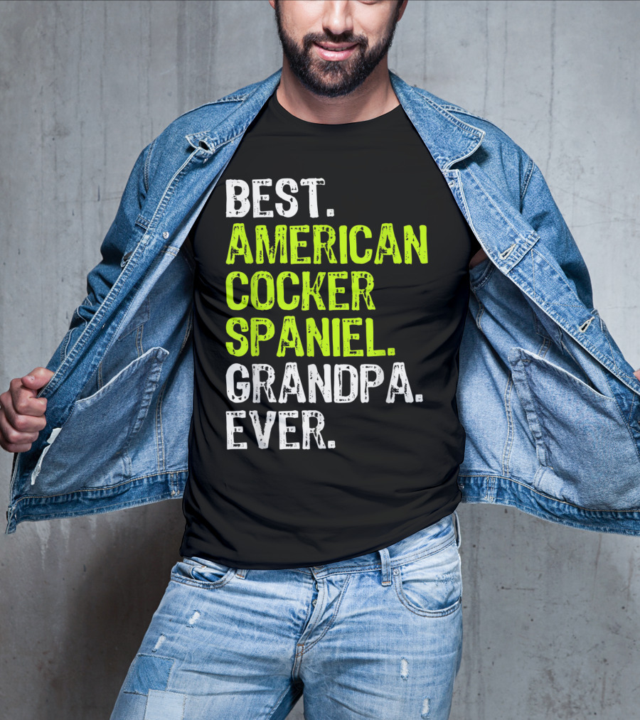 Best American Cocker Spaniel Grandpa Ever T-Shirt