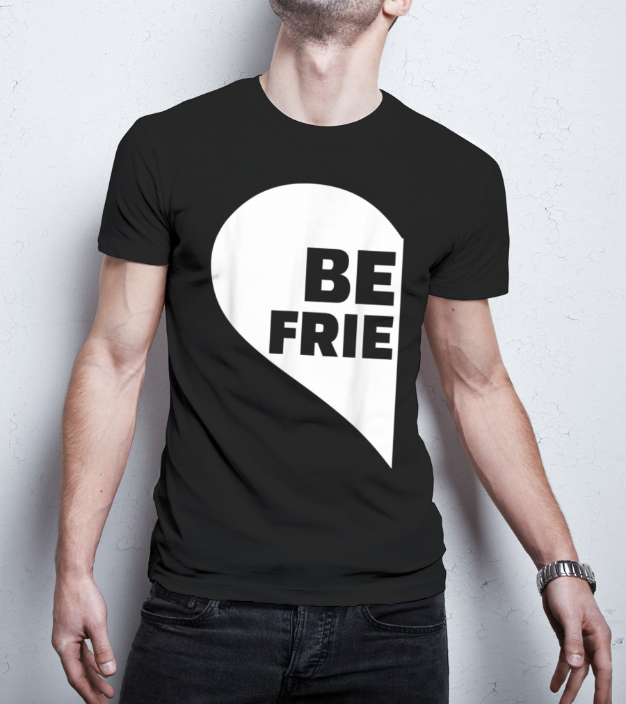 BE FRIE Best Friends Half Left Heart T-Shirt