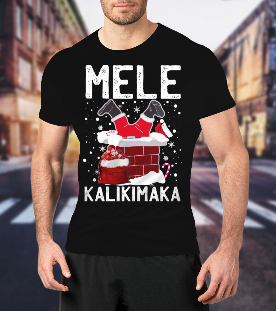 Mele Kalikimaka Santa In Chimney With Gifts Candy Cane Snowflakes Hawaiian Christmas T-Shirt