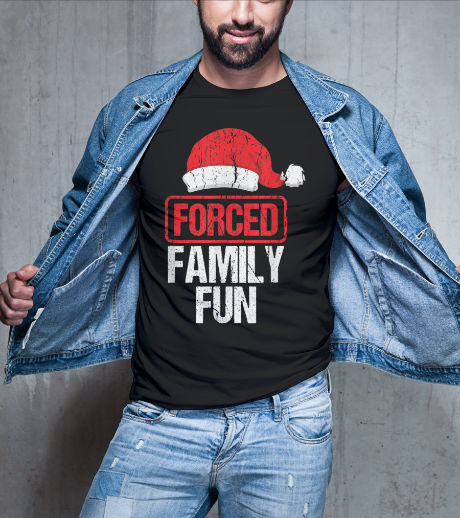 Forced Family Fun Santa Hat Winter Holidays T-Shirt