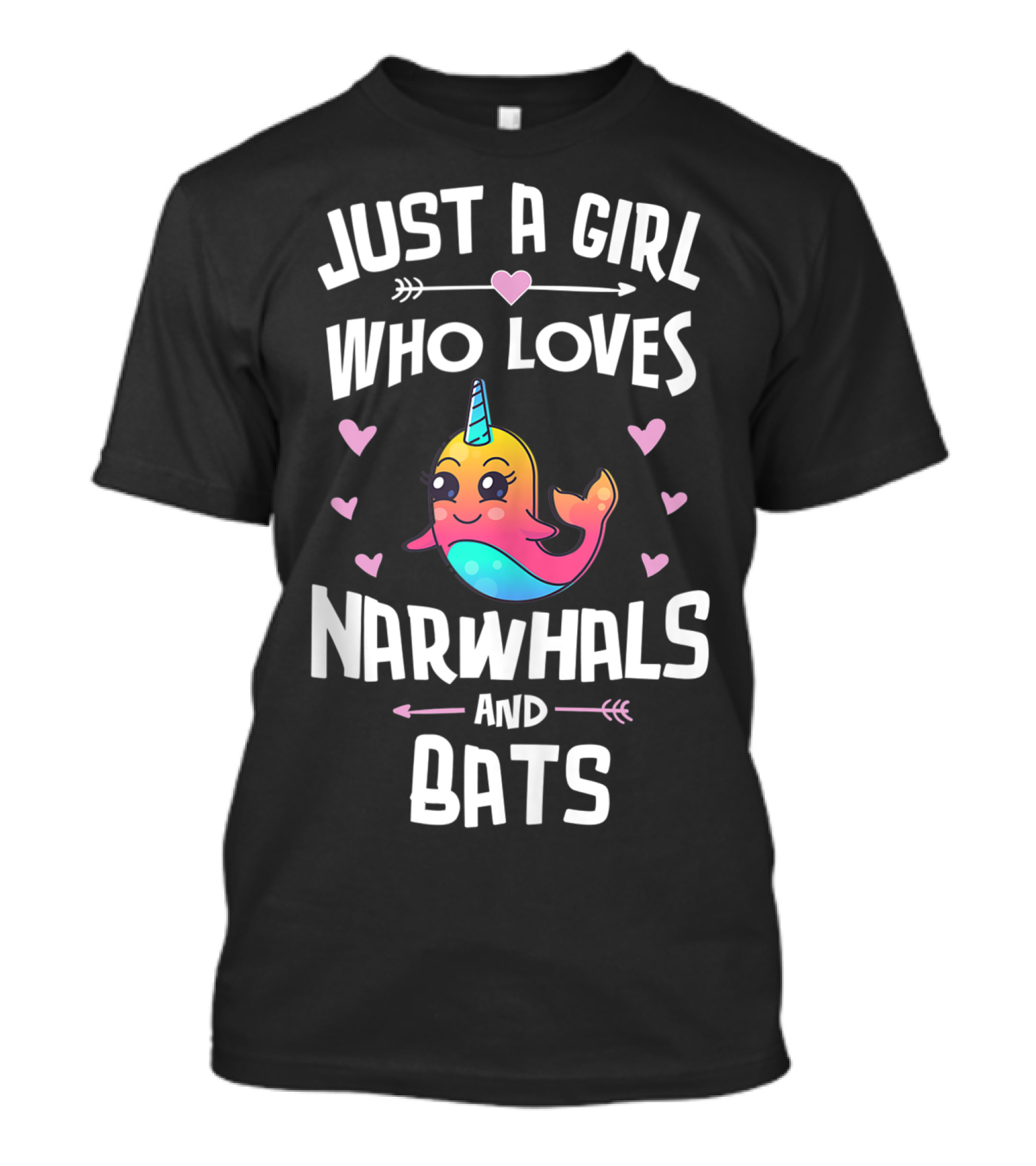 Just A Girl Who Loves Narwhals And Bats Cute Rainbow T-Shirt