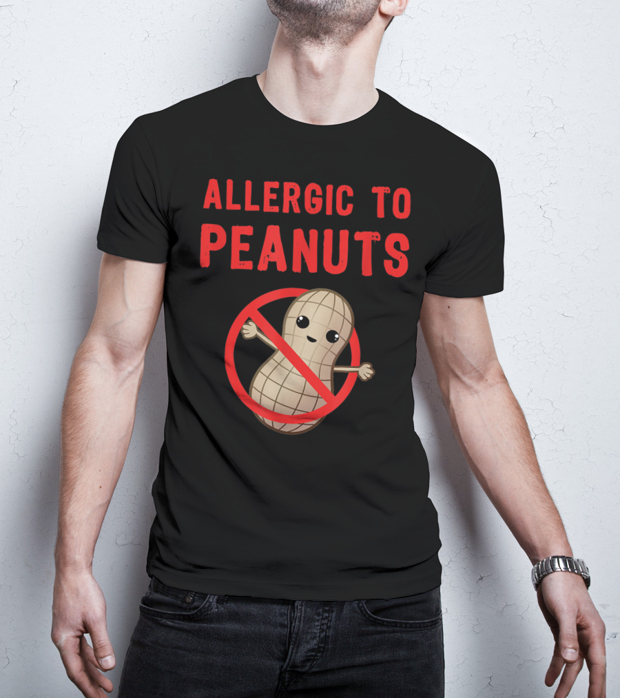 Allergic To Peanuts Cute Cartoon Peanut With No T-Shirt