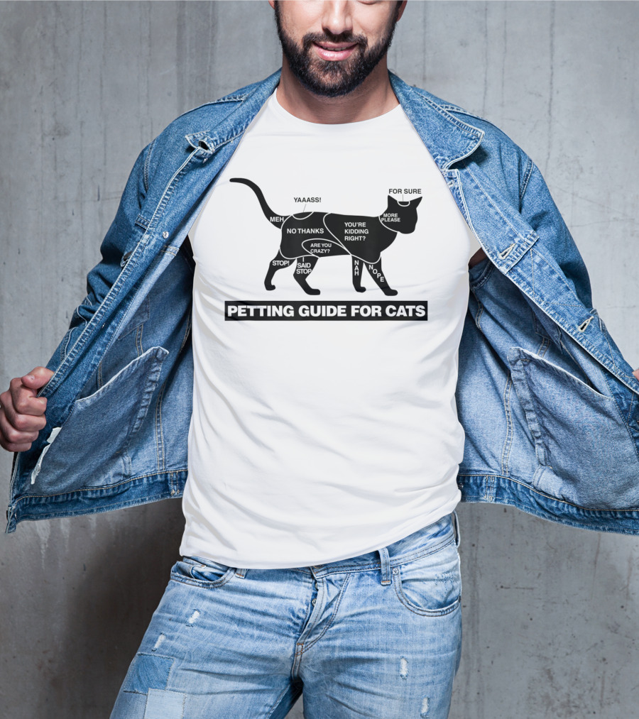 Petting Guide For Cats Funny How To Pet A Cat Chart With Humorous Comments T-Shirt
