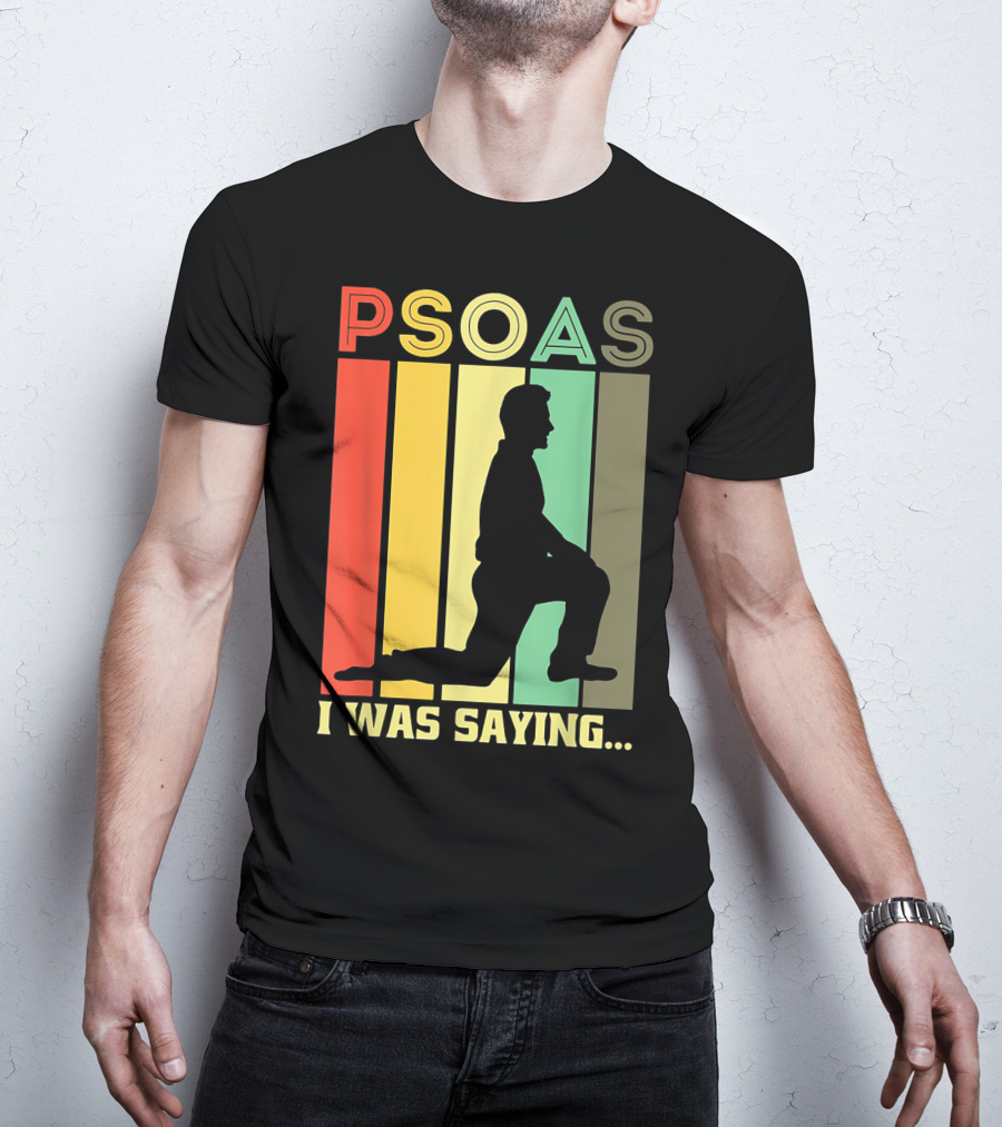 Psoas I Was Saying Retro Silhouette On Color Stripes T-Shirt