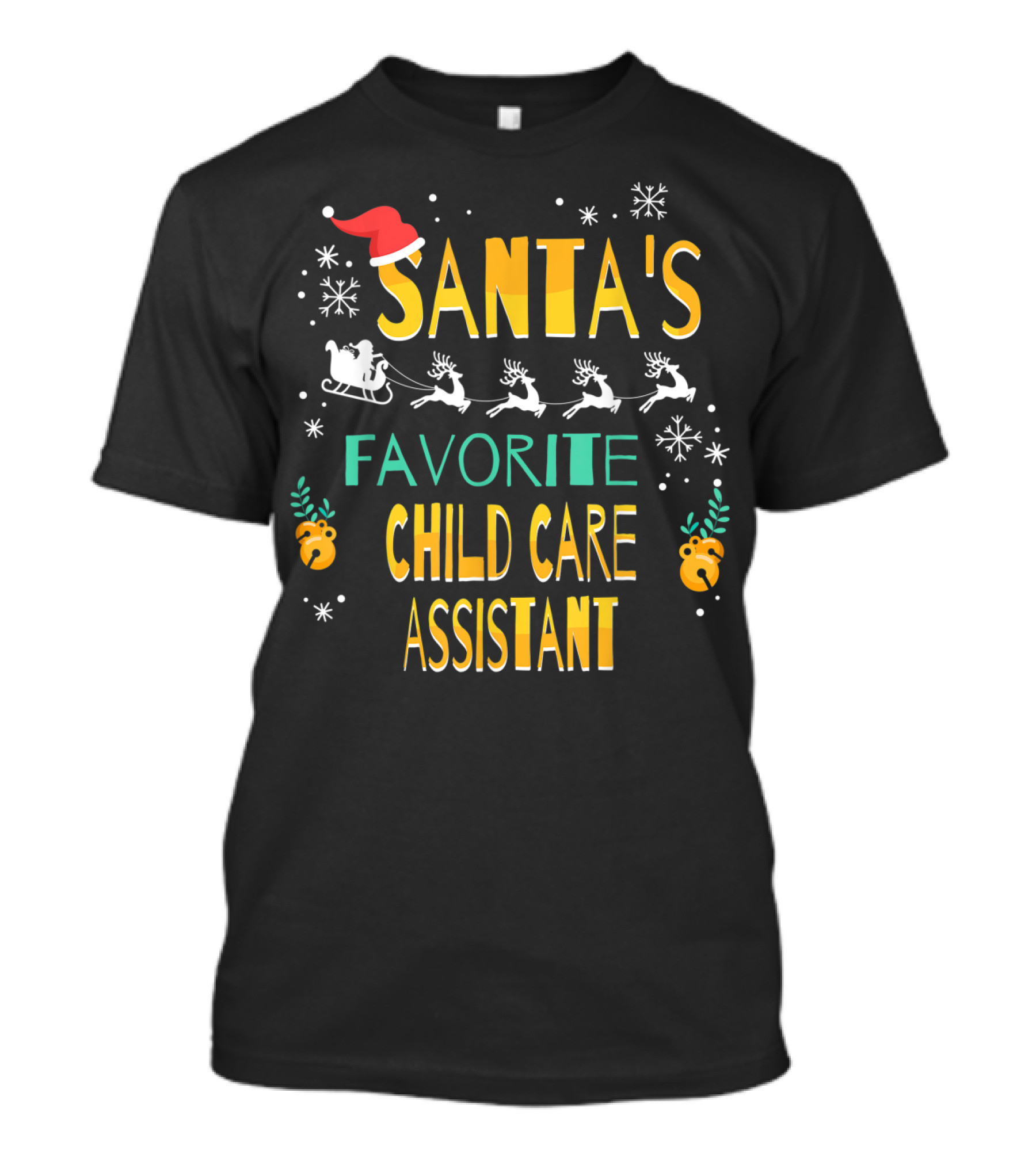 Santa's Favorite Child Care Assistant Sleigh Reindeer Snowflakes T-Shirt