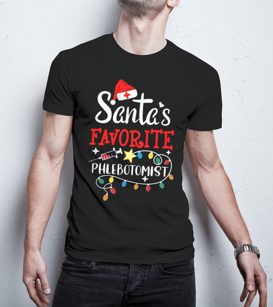 Santa's Favorite Phlebotomist With Santa Hat, Syringe, And Festive Lights T-Shirt