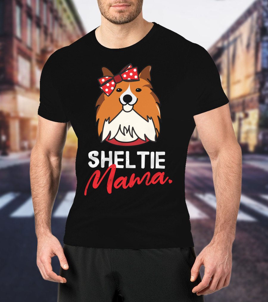 Sheltie Mama Shetland Sheepdog Mom T-Shirt