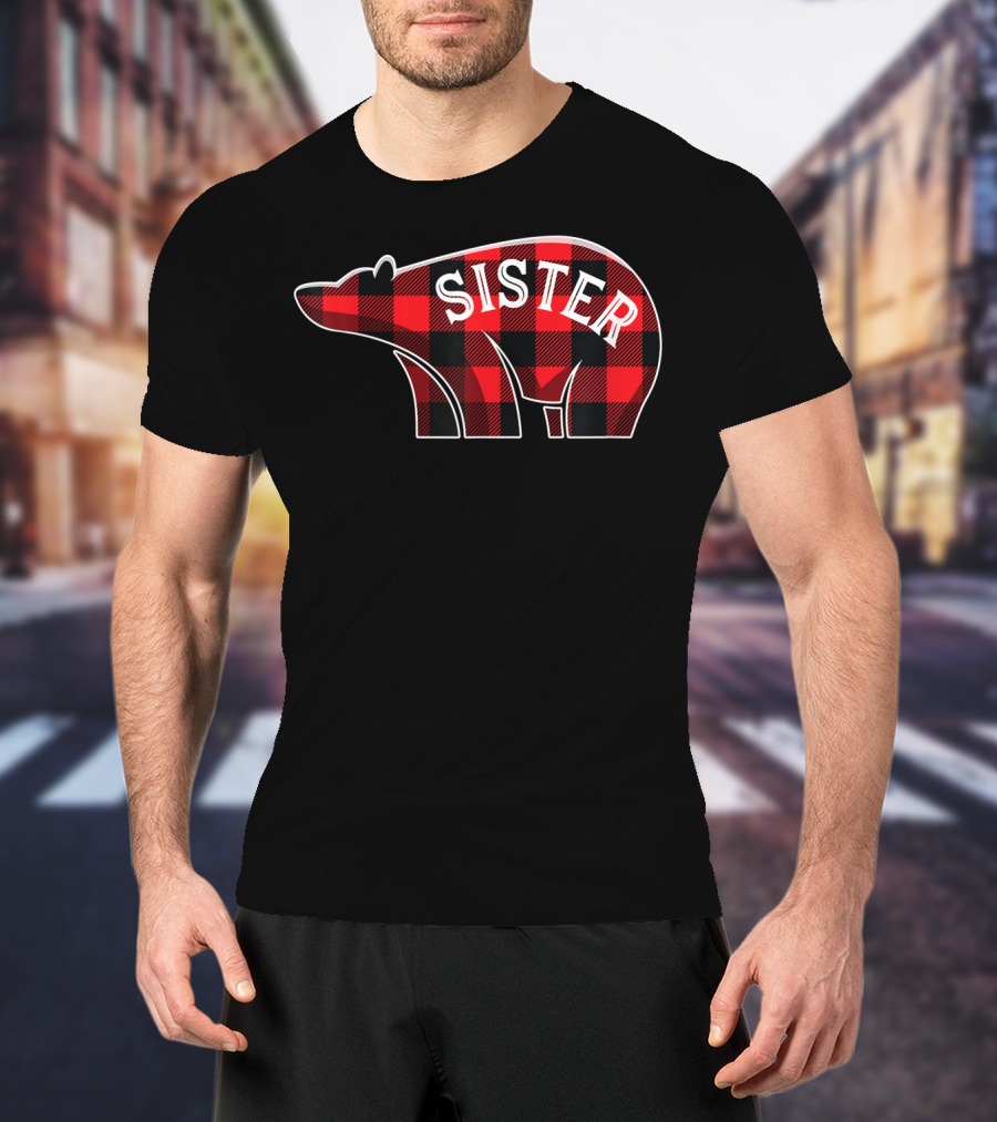 Sister Bear Christmas Plaid Buffalo Family T-Shirt