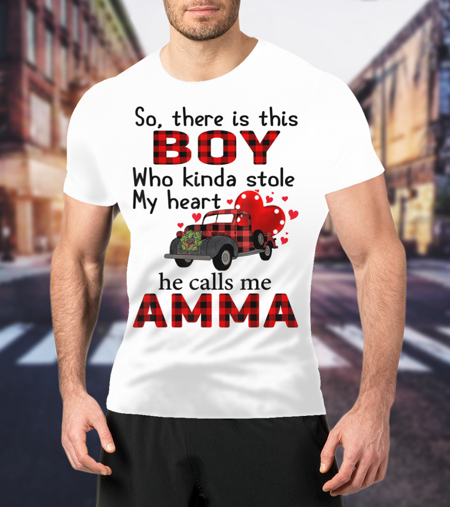 So There Is This Boy Who Kinda Stole My Heart He Calls Me Amma Red Plaid Truck Hearts T-Shirt