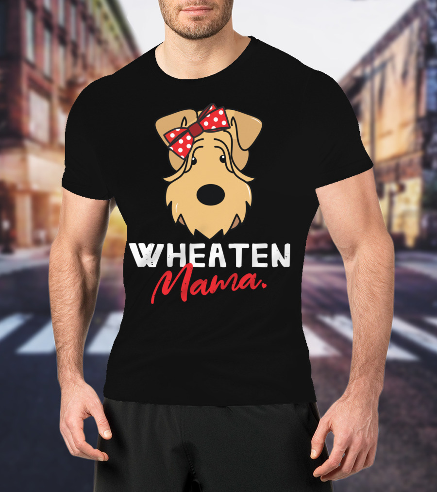 Wheaten Mama Soft Coated Wheaten Terrier T-Shirt