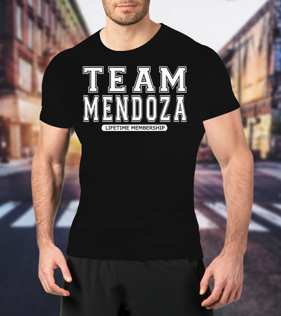 Team Mendoza Lifetime Membership Family Surname Reunion Crew T-Shirt
