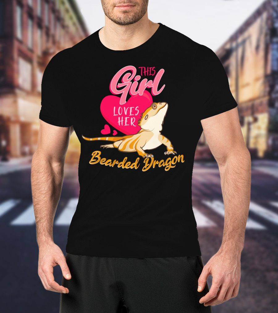 This Girl Loves Her Bearded Dragon With Heart And Cute Lizard T-Shirt