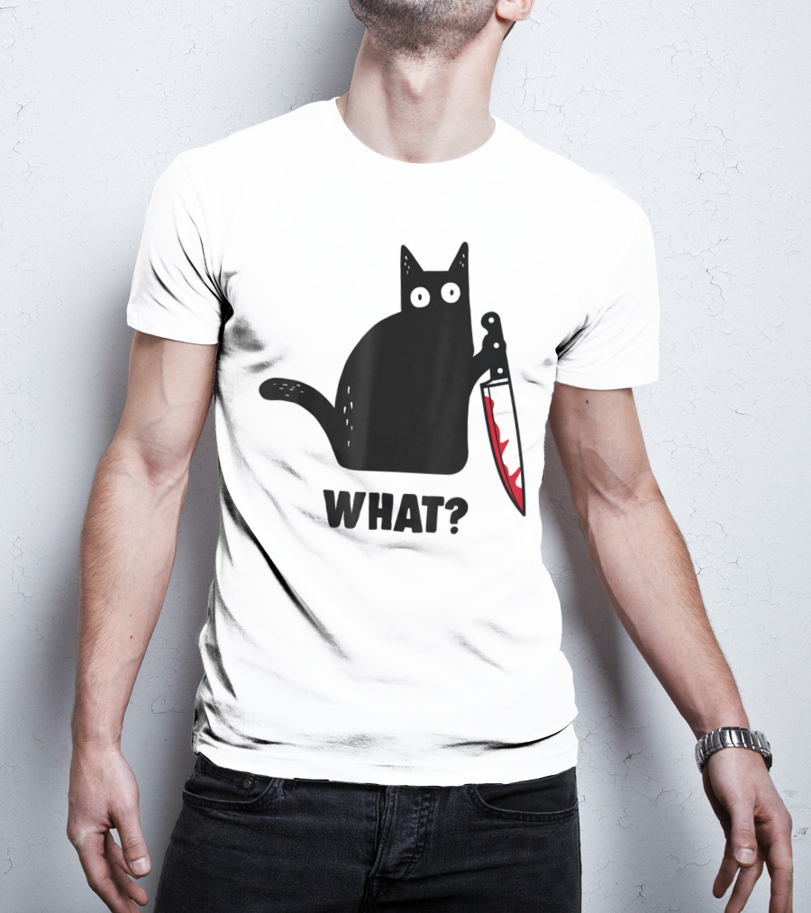 Funny Black Cat With Knife And What? T-Shirt