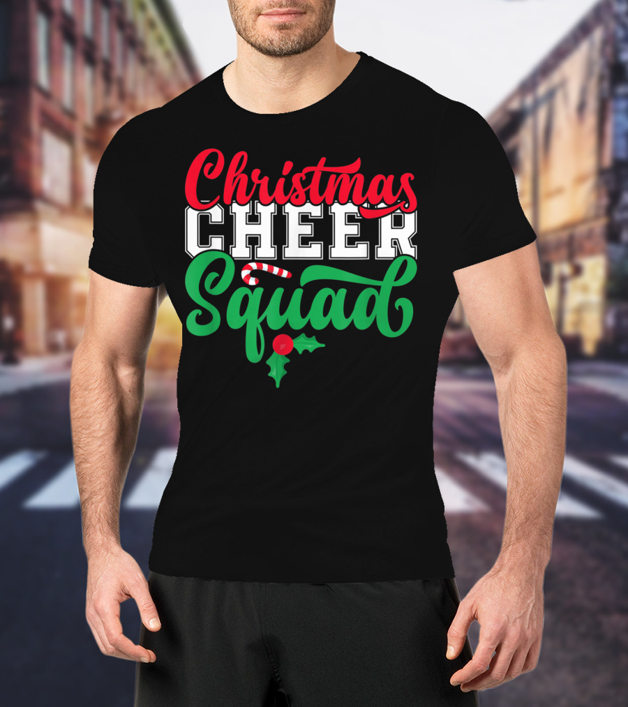 Christmas Cheer Squad Candy Cane Holly Holidays T-Shirt