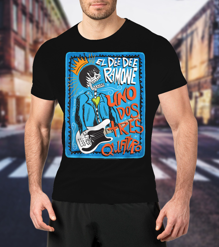 El Dee Dee Ramone Uno Dos Tres Quatro Skull Art With Crown And Heart Guitar T-Shirt