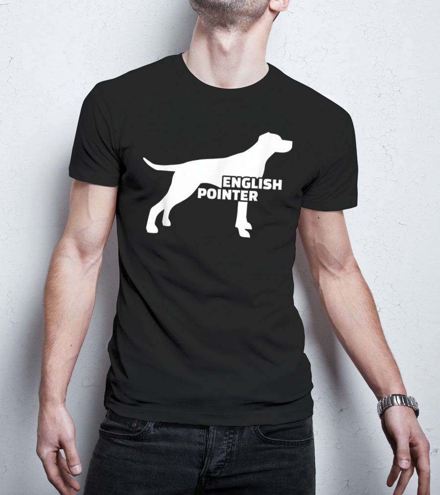 English Pointer Silhouette And Text T-Shirt