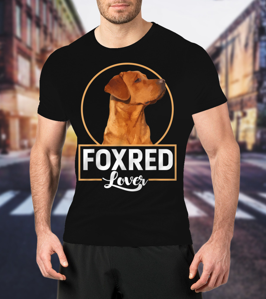 Foxred Labrador Lover Redfox Labrador Foxred Lover T-Shirt